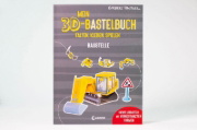 Buchcover und Innenansicht für das Buch: Mein 3D-Bastelbuch - Falten, kleben, spielen - Baustelle