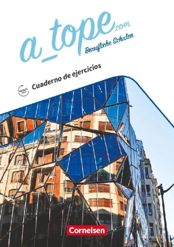 Buchcover und Innenansicht für das Buch: A_tope.com 11.-13. Schuljahr. Berufliche Schulen. Arbeitsheft - Mit Audios online