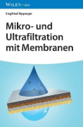 Buchcover und Innenansicht für das Buch: Mikro- und Ultrafiltration mit Membranen