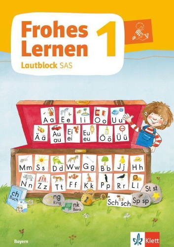 Buchcover und Innenansicht für das Buch: Frohes Lernen 1. Lautblock in Schulausgangsschrift Klasse 1. Ausgabe Bayern