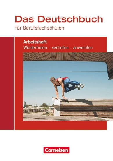 Buchcover und Innenansicht für das Buch: Das Deutschbuch für Berufsfachschulen. Arbeitsheft mit Lösungen