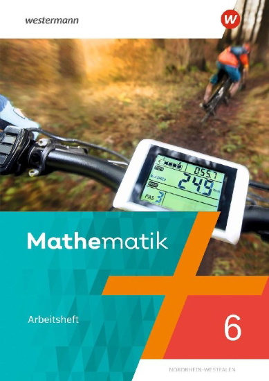 Buchcover und Innenansicht für das Buch: Mathematik 6. Arbeitsheft mit Lösungen. NRW Nordrhein-Westfalen