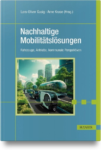 Buchcover und Innenansicht für das Buch: Nachhaltige Mobilitätslösungen
