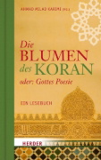Buchcover und Innenansicht für das Buch: Die Blumen des Koran oder: Gottes Poesie