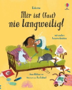 Buchcover und Innenansicht für das Buch: Mir ist (fast) nie langweilig!