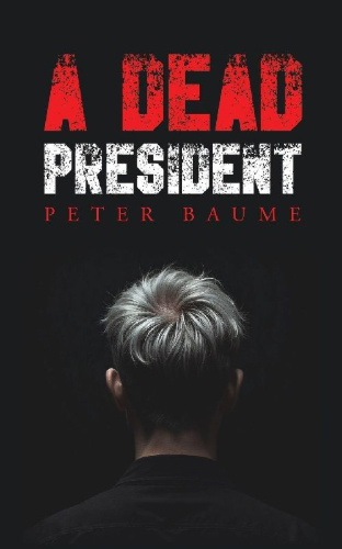 Buchcover und Innenansicht für das Buch: A Dead President