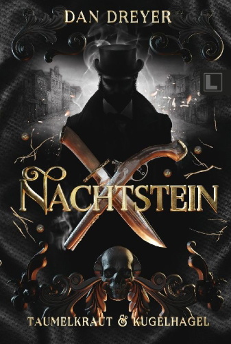 Buchcover und Innenansicht für das Buch: Nachtstein: Taumelkraut & Kugelhagel