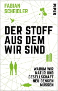 Buchcover und Innenansicht für das Buch: Der Stoff, aus dem wir sind