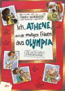 Buchcover und Innenansicht für das Buch: Ich, Athene, und die mutigen Frauen aus Olympia - Live aus dem alten Griechenland