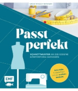 Buchcover und Innenansicht für das Buch: Passt perfekt - Schnittmuster an die eigene Körperform anpassen