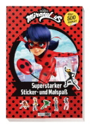 Buchcover und Innenansicht für das Buch: Miraculous: Superstarker Sticker- und Malspaß