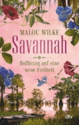 Buchcover und Innenansicht für das Buch: Savannah - Hoffnung auf eine neue Freiheit