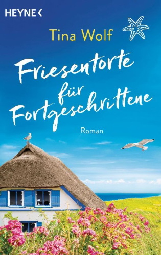 Buchcover und Innenansicht für das Buch: Friesentorte für Fortgeschrittene
