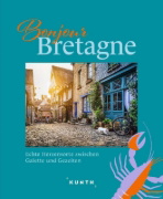 Buchcover und Innenansicht für das Buch: KUNTH Bonjour Bretagne
