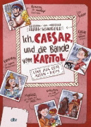 Buchcover und Innenansicht für das Buch: Ich, Caesar, und die Bande vom Kapitol, Live aus dem alten Rom