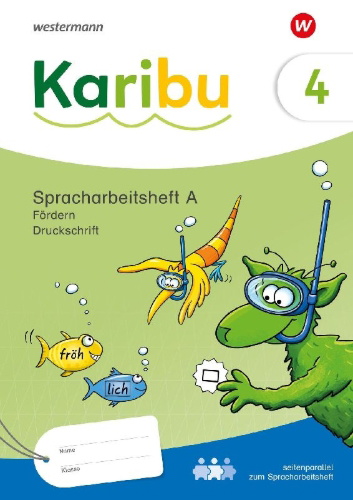 Buchcover und Innenansicht für das Buch: Karibu. Spracharbeitsheft Fördern 4 (A)