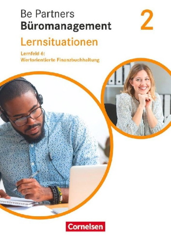 Buchcover und Innenansicht für das Buch: Be Partners - Büromanagement 2. Ausbildungsjahr: Lernfelder 5-8 - Wertorientierte Finanzbuchhaltung