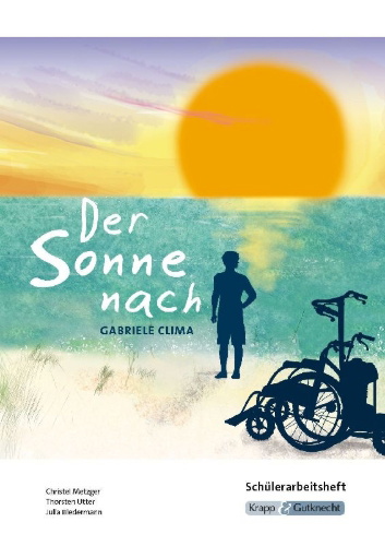 Buchcover und Innenansicht für das Buch: Der Sonne nach - Hauptschulabschluss Saarland 2025/2026 - Schülerarbeitsheft