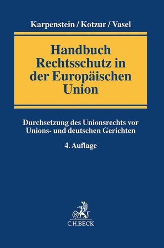 Buchcover und Innenansicht für das Buch: Handbuch Rechtsschutz in der Europäischen Union