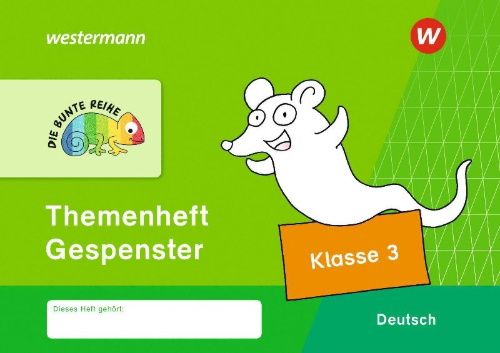 Buchcover und Innenansicht für das Buch: DIE BUNTE REIHE - Deutsch. Thema Gespenster 3