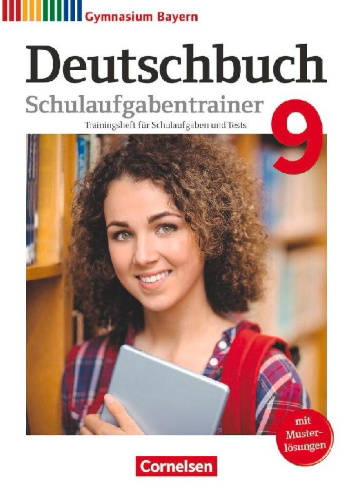 Buchcover und Innenansicht für das Buch: Deutschbuch Gymnasium 9. Jahrgangsstufe - Bayern - Schulaufgabentrainer mit Lösungen