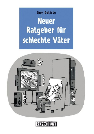 Buchcover und Innenansicht für das Buch: Neuer Ratgeber für schlechte Väter