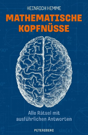 Buchcover und Innenansicht für das Buch: Mathematische Kopfnüsse - Alle Rätsel mit ausführlichen Antworten