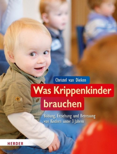 Buchcover und Innenansicht für das Buch: Was Krippenkinder brauchen