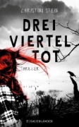 Buchcover und Innenansicht für das Buch: Dreivierteltot