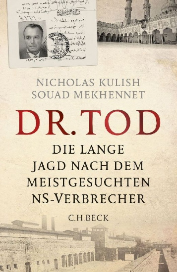 Buchcover und Innenansicht für das Buch: The Eternal Nazi: From Mauthausen to Cairo, the Relentless Pursuit of SS Doctor Aribert Heim