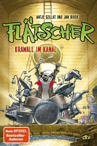 Buchcover und Innenansicht für das Buch: Flätscher 02 - Krawall im Kanal