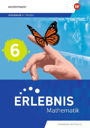Buchcover und Innenansicht für das Buch: Erlebnis Mathematik 6. Arbeitsheft mit Medien. Nordrhein-Westfalen