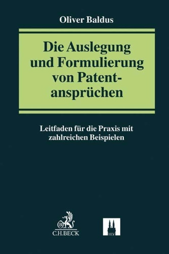 Buchcover und Innenansicht für das Buch: Die Auslegung und Formulierung von Patentansprüchen