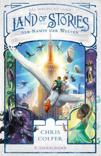 Buchcover und Innenansicht für das Buch: The Land of Stories. Worlds Collide