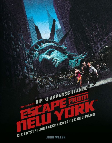 Buchcover und Innenansicht für das Buch: Escape from New York: The official Story of the Film