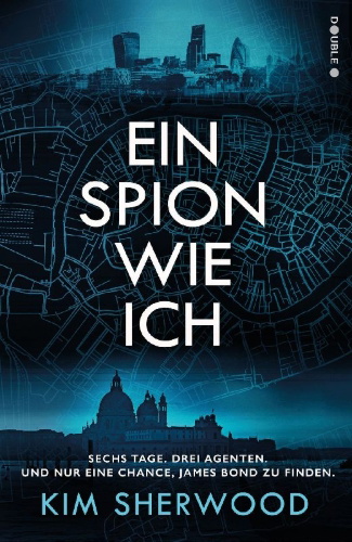 Buchcover und Innenansicht für das Buch: A Spy Like Me