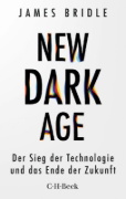 Buchcover und Innenansicht für das Buch: New Dark Age. Technology and the End of the Future
