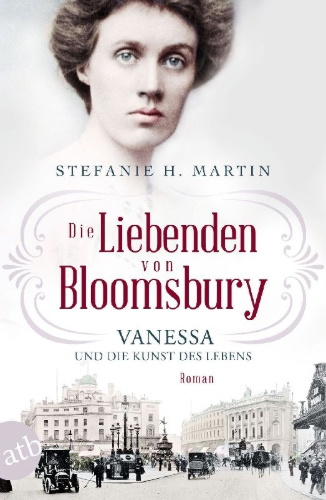 Buchcover und Innenansicht für das Buch: Die Liebenden von Bloomsbury - Vanessa und die Kunst des Lebens