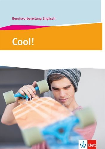 Buchcover und Innenansicht für das Buch: Cool! Berufsvorbereitung Englisch. Lehr- und Arbeitsbuch