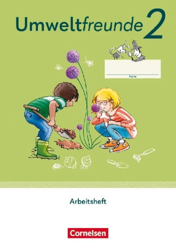 Buchcover und Innenansicht für das Buch: Umweltfreunde 2. Schuljahr.  Mecklenburg-Vorpommern, Sachsen-Anhalt, Sachsen, Thüringen - Arbeitsheft