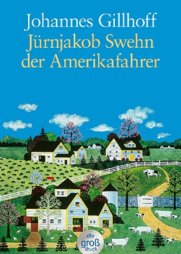 Buchcover und Innenansicht für das Buch: Jürnjakob Swehn der Amerikafahrer. Großdruck