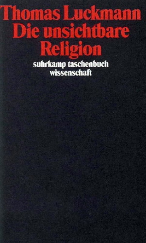 Buchcover und Innenansicht für das Buch: Die unsichtbare Religion