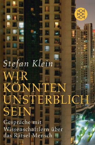 Buchcover und Innenansicht für das Buch: »Wir könnten unsterblich sein«