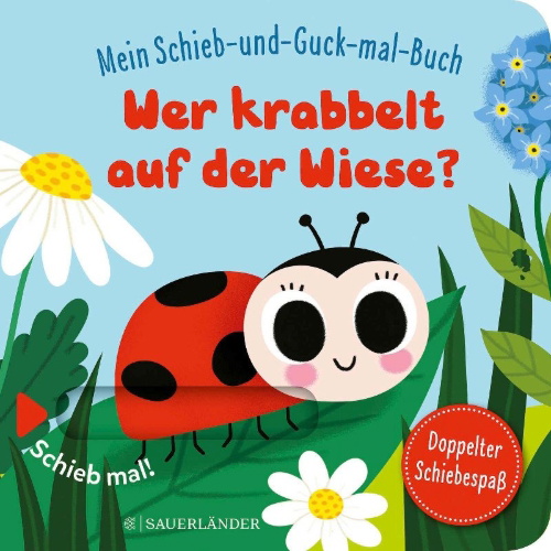 Buchcover und Innenansicht für das Buch: Mein Schieb & Guck-mal-Buch: Wer krabbelt auf der Wiese?