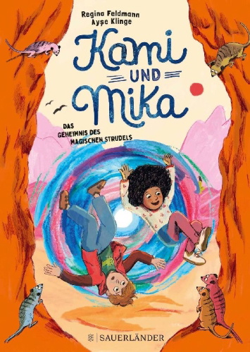 Buchcover und Innenansicht für das Buch: Kami & Mika - Das Geheimnis des magischen Strudels