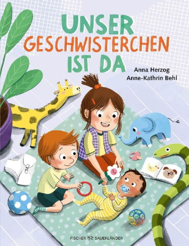 Buchcover und Innenansicht für das Buch: Unser Geschwisterchen ist da!