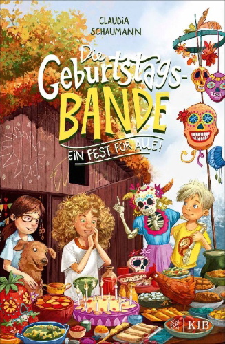 Buchcover und Innenansicht für das Buch: Die Geburtstagsbande. Ein Fest für alle!
