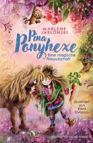 Buchcover und Innenansicht für das Buch: Pina Ponyhexe - Eine magische Freundschaft