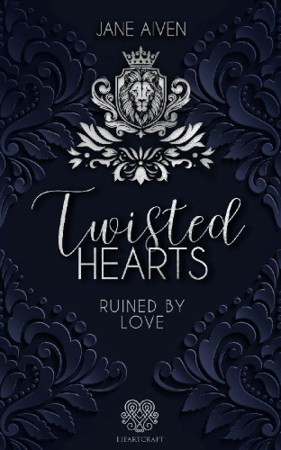 Buchcover und Innenansicht für das Buch: Ruined by Love (Twisted Hearts 1)