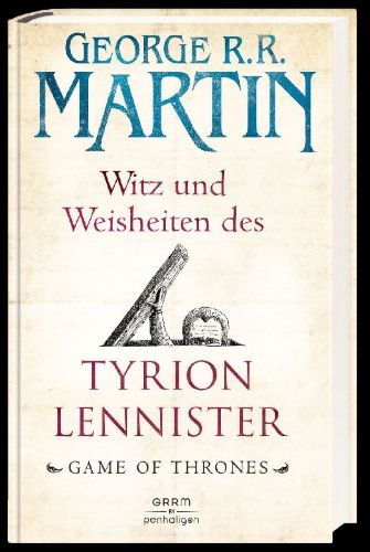 Buchcover und Innenansicht für das Buch: The Wit and Wisdom of Tyrion Lannister